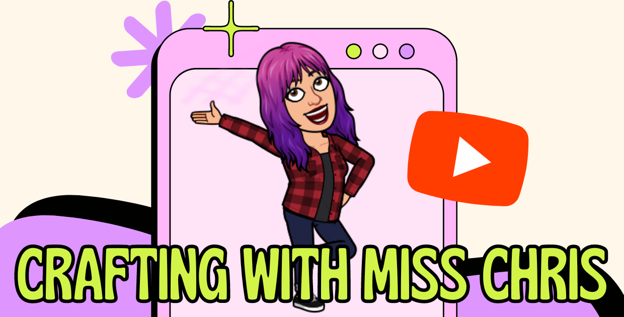 Crafting with Miss Chris
