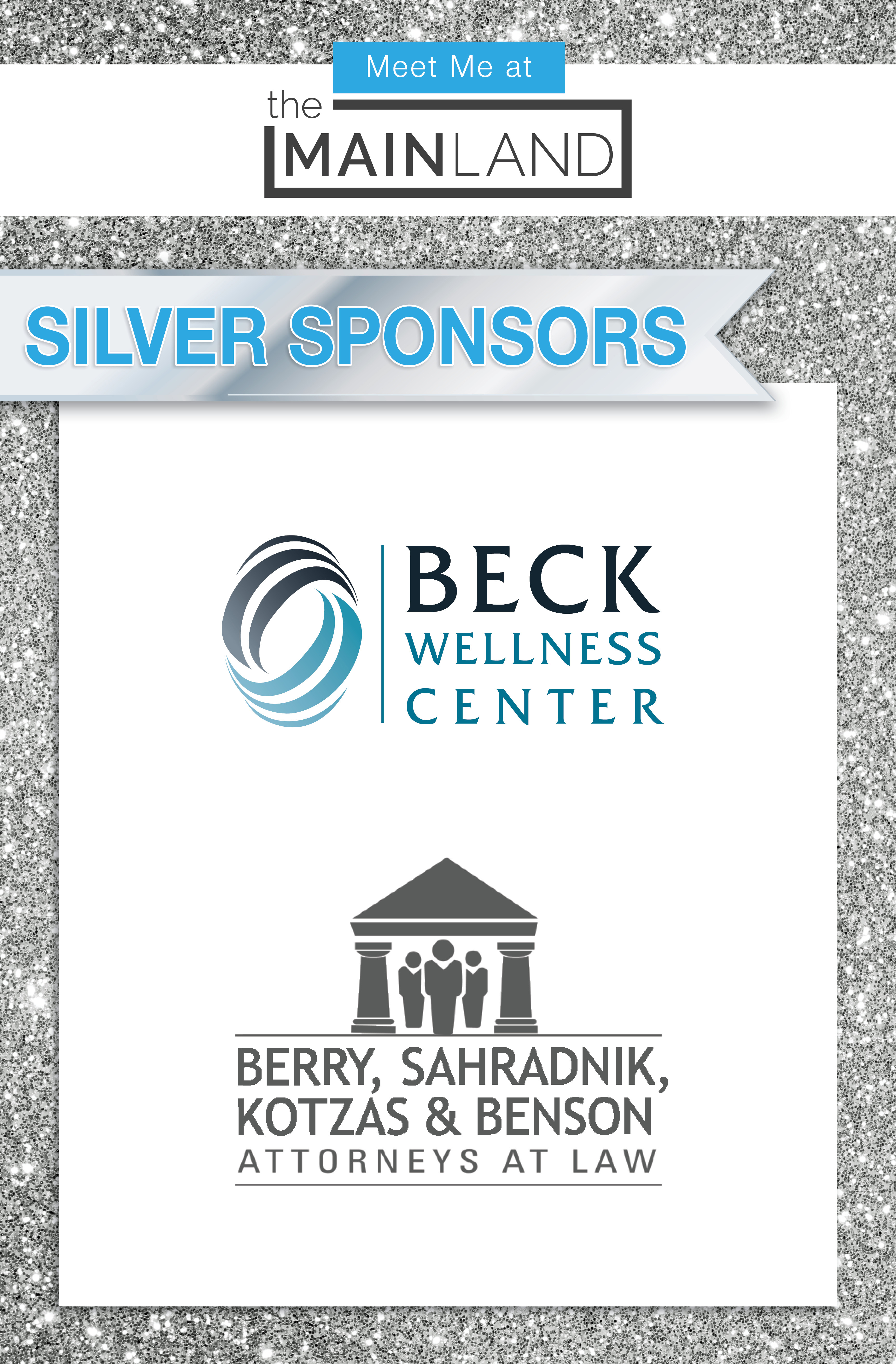 Silver Sponsors Beck Wellness Center and Berry, Sahradnik, Kotzas, & Benson Attorneys At Law